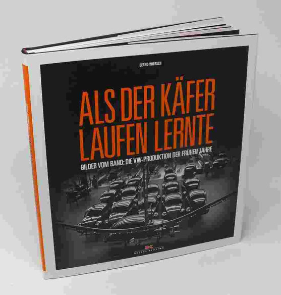 Als der Käfer laufen lernte - Bilder vom Band: die VW-Produktion der frühen Jahre | 9783768836876 |