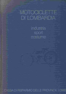 Motociclette di Lombardia - Industria, sport, costume | Lombardia |