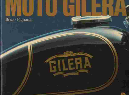 Moto Gilera De Brizio Pignacca (Italian) - 1983 | 9788876720291 |