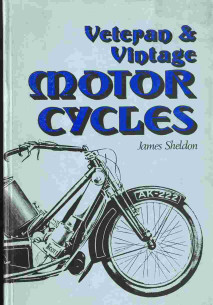 VETERAN & VINTAGE MOTORCYCLES De James Sheldon | VETERAN MOTORCYCLES |
