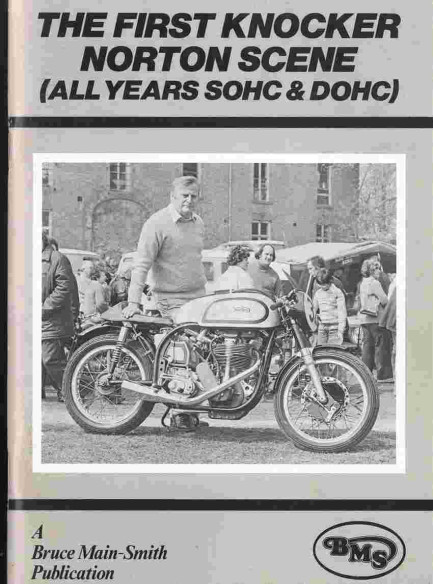 THE FIRST KNOCKER NORTON SCENE (1979) ALL YEARS SOHC & DOHC | BMS NORTON |