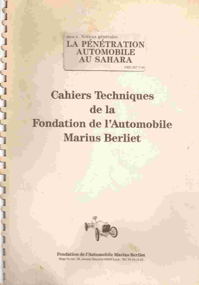 La pénétration automobile au Sahara - Marius Berliet | BERLIET Notices |