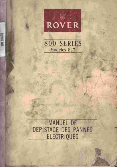 ROVER 827 - MANUEL DE DEPISTAGE DES PANNES ELECTRIQUES | AKM 6342 |