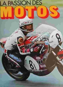 La passion des motos De Graham Forsdyke | passion motos |