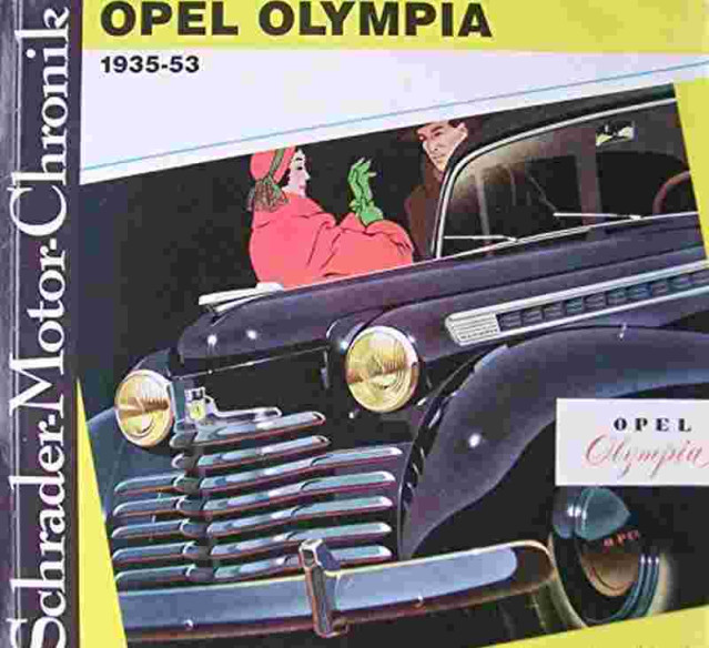 Opel Olympia 1935-1953 - Schrader-Motor-Chronik | 9783922617242 |