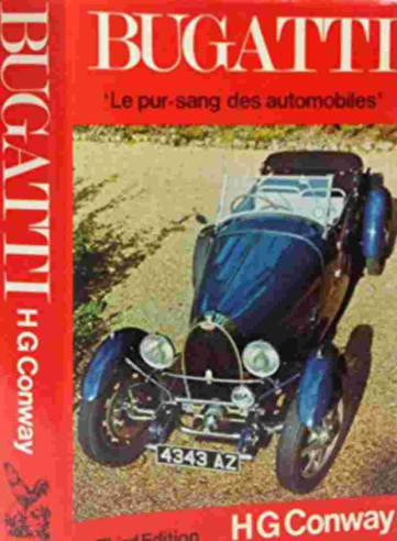 Bugatti Le Pur-sang des Automobiles De H.G. Conway | 9780854291588 |