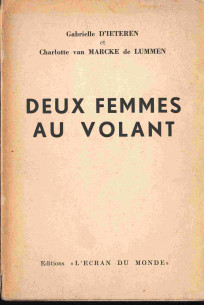 Deux femmes au volant - Le premier Rallye MEDITERRANNEE - LE CAP (1951) | femmes au volant |