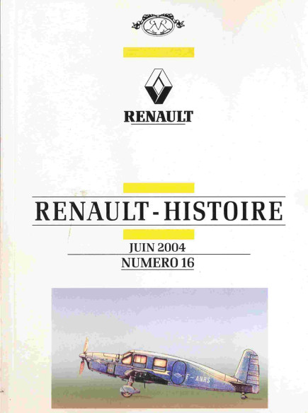 Revues Renault Histoire N°16 - 2004 | Renault Histoire N°16 |