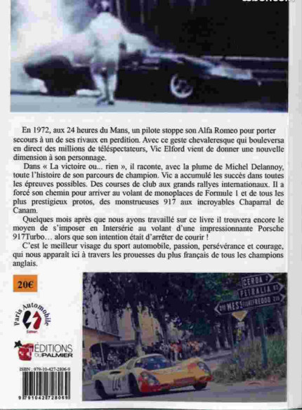 "Quick" Vic - Vic Elford tel qu'il s'est raconté De Michel Delannoy | 9791042728069 |