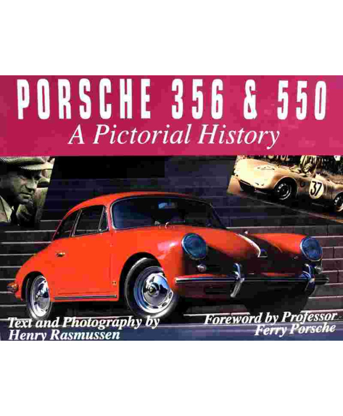 Porsche 356 & 550 A Pictorial History De Henry Rasmussen | 9781879301030 |