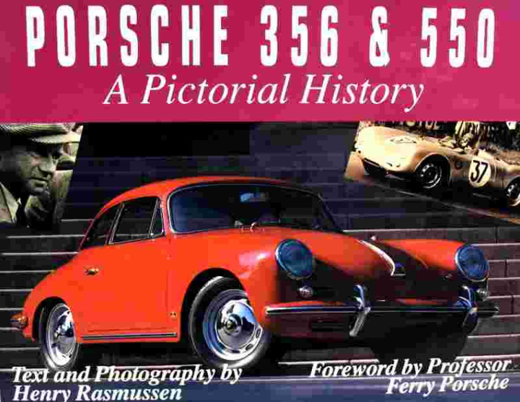 Porsche 356 & 550 A Pictorial History De Henry Rasmussen | 9781879301030 |
