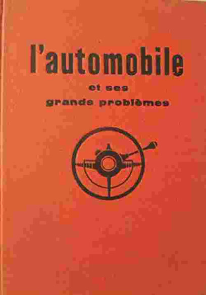 L' Automobile et ses grands Problèmes De JC Maroselli (1958) | Automobile Maroselli |