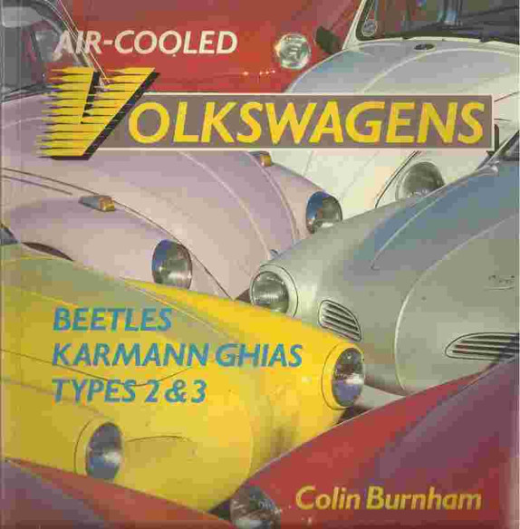 Air Cooled Volkswagens - Beetles, Karmann Ghias and Types | 9780850457339 |
