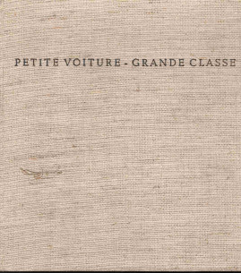 Petite voiture, grande classe Faits vécus par Heinz Todtmann | Petite voiture Todtmann |