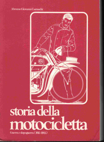 STORIA DELLA MOTOCICLETTA 1915-1925 Vol. 2 | MOTOCICLETTA Vol 2 |