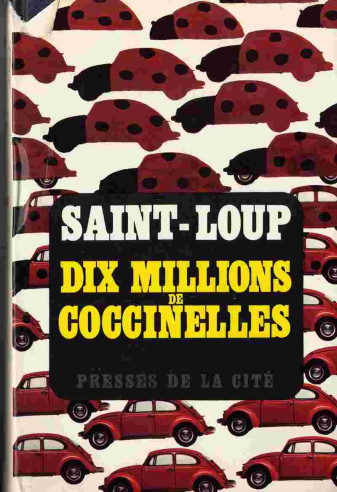 Dix Millions De Coccinelles De Saint-Loup | Dix Millions |