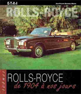 Rolls-Royce De 1904 A Nos Jours De Jean-Philippe Secordel-Martin (NEUF) | 9782726893128 |
