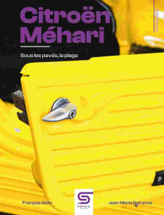 Citroën Méhari, sous les pavés, la plage De François Allain | 9782385141486 |