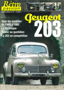 PEUGEOT 203 - Magazine RÉTRO PASSION N°9 | RÉTRO PASSION N°9 |