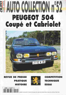 PEUGEOT 504 Coupé et Cabriolet - Magazine AUTO COLLECTION N°52 | AUTO COLLECTION N°52 |