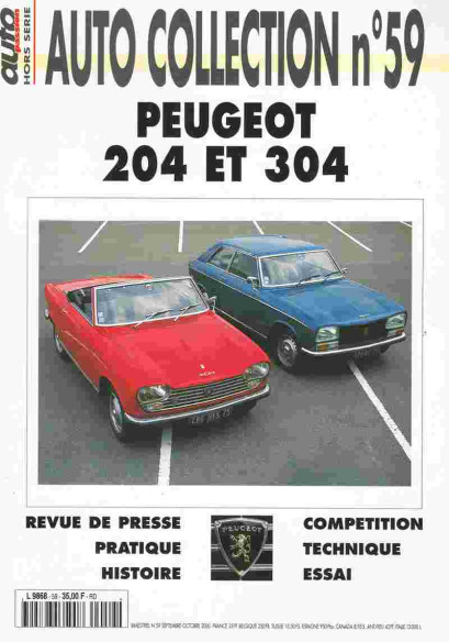 PEUGEOT 204 et 304 - Magazine AUTO COLLECTION N°59 | AUTO COLLECTION N°59 |
