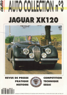JAGUAR XK120 - Magazine AUTO COLLECTION N°03 | AUTO COLLECTION N°03 |