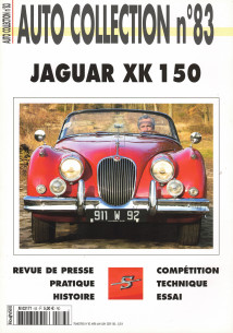 JAGUAR XK 150 - Magazine AUTO COLLECTION N°83 | AUTO COLLECTION N°83 |
