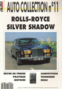 ROLLS-ROYCE SILVER SHADOW - Magazine AUTO COLLECTION n°11 | AUTO COLLECTION n°11 |