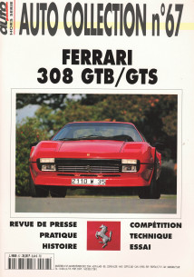 FERRARI 308 GTB / GTS - Magazine AUTO COLLECTION n°67 | AUTO COLLECTION n°67 |