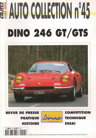 DINO 246 GT / GTS - Magazine AUTO COLLECTION n°45 | AUTO COLLECTION n°45 |