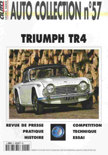 TRIUMPH TR4 - Magazine AUTO COLLECTION N°57 | AUTO COLLECTION N°57 |