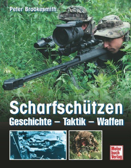 Scharfschützen, Geschichte - Taktik - Waffen | 9783613022478 |