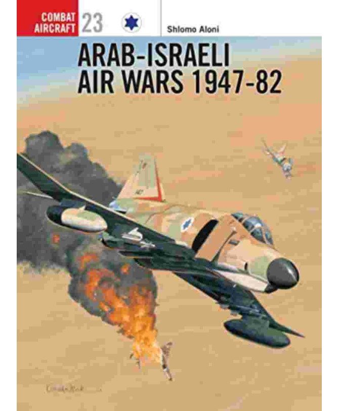 Arab-Israeli, Air Wars 1947-82 De Shlomo Aloni, | 9781841762944 |