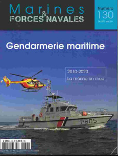 Marines et forces navales N°130 - 2010-2020 La marine en Mue | Marines et forces N°130 |