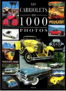 Les cabriolets en 1000 photos De Francis Reyes | 9782263030666 |