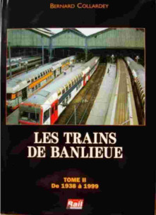 Les trains de banlieue Tome 2 - De 1938 à 1999 | 9782902808762 |