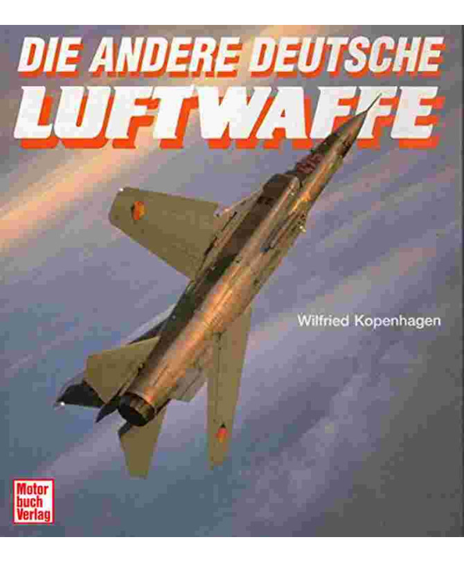 Die andere deutsche Luftwaffe | 9783613016408 |