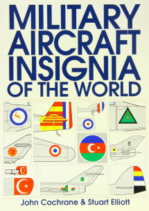 Military Aircraft Insignia of the World | 9781853108730 |