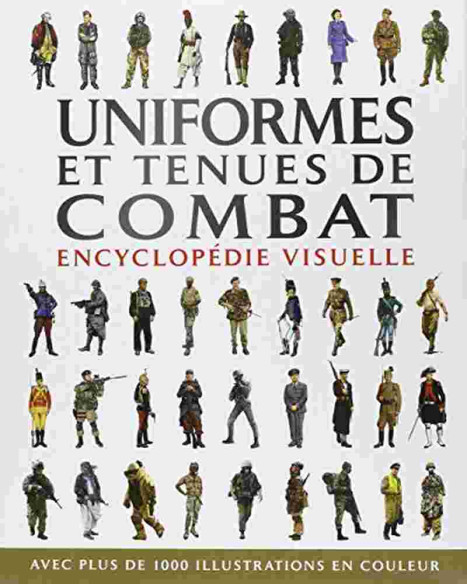 Uniformes et tenues de combat - Encyclopédie visuelle | 9782753205840 |