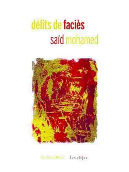 Délits de faciès De Saïd Mohamed | 9782383980018 |