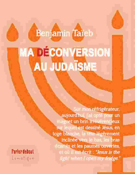 Ma déconversion au judaïsme De Benjamin Taïeb | 9791090424777 |