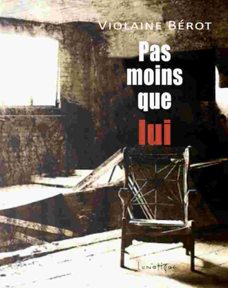 Pas moins que lui De Violaine Bérot | 9791090424173 |