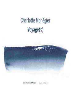 Voyage(s) De Charlotte Monégier | 9782383980063 |