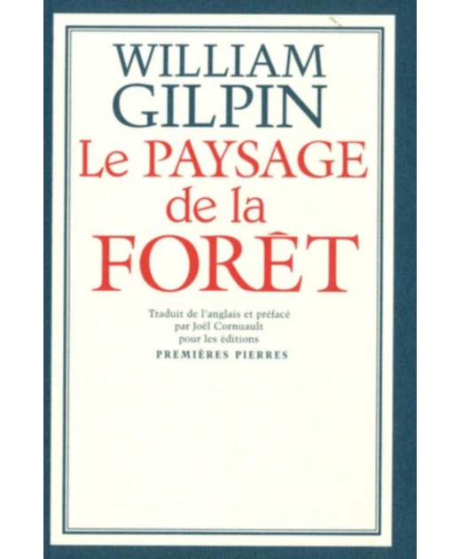 Le paysage de la forêt De William Gilpin | 9782913534100 |