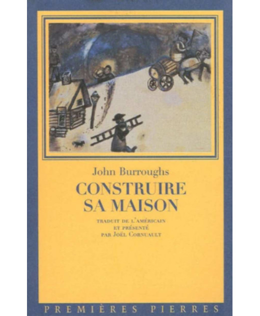 Construire sa maison De John Burroughs | 9782913534063 |