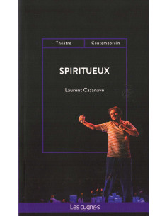 SPIRITUEUX De Laurent Cazanave | 9782369444404 |