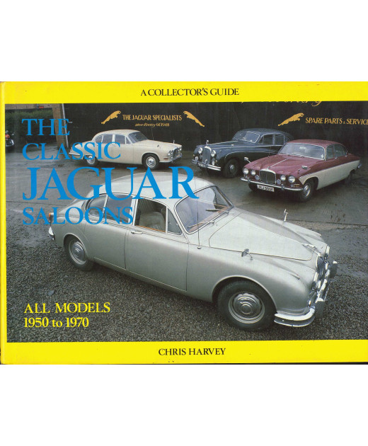 The Classic Jaguar Saloons All models 1950 to 1970 De Chris Harvey | 9780900549595 |