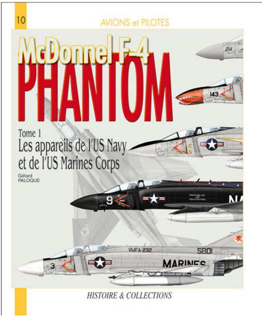 Phantom McDonnel F-4 Tome 1 Les appareils de l'US Navy | 9782352501138 |