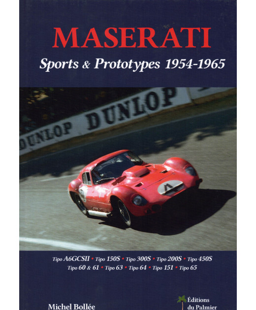 Maserati sports & prototypes 1954-1965 | 9782360591022 |