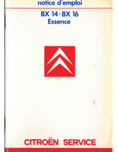 Notice d'emploi Citroën BX 14 - BX 16 ESSENCE (1986) | Notice Citroën BX14-16 |